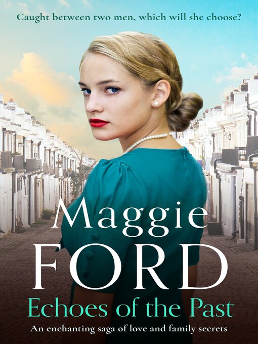 Title details for Echoes of the Past by Maggie Ford - Available